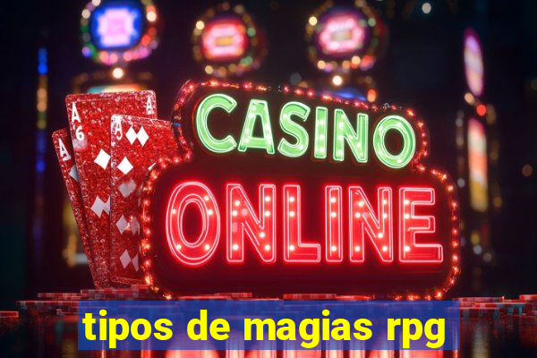 tipos de magias rpg